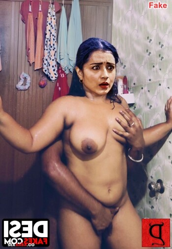 Trisha Krishnan in the bathroom and fucked her good when she was taking a shower x